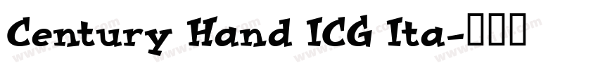 Century Hand ICG Ita字体转换